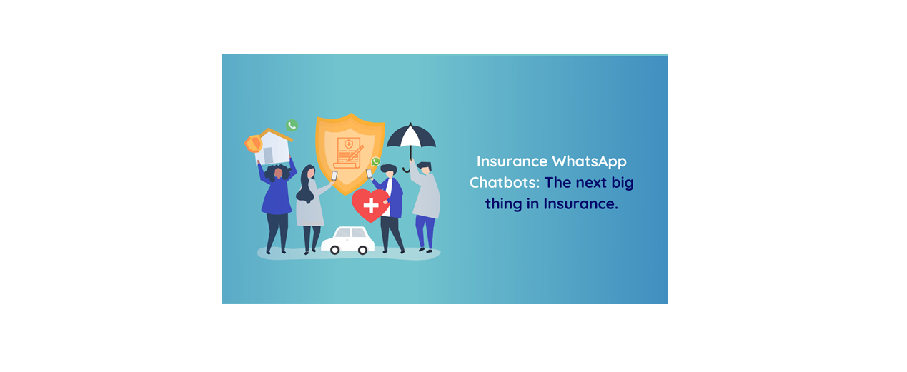 Insurance WhatsApp Chatbots